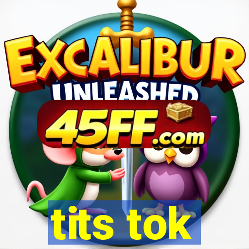 tits tok